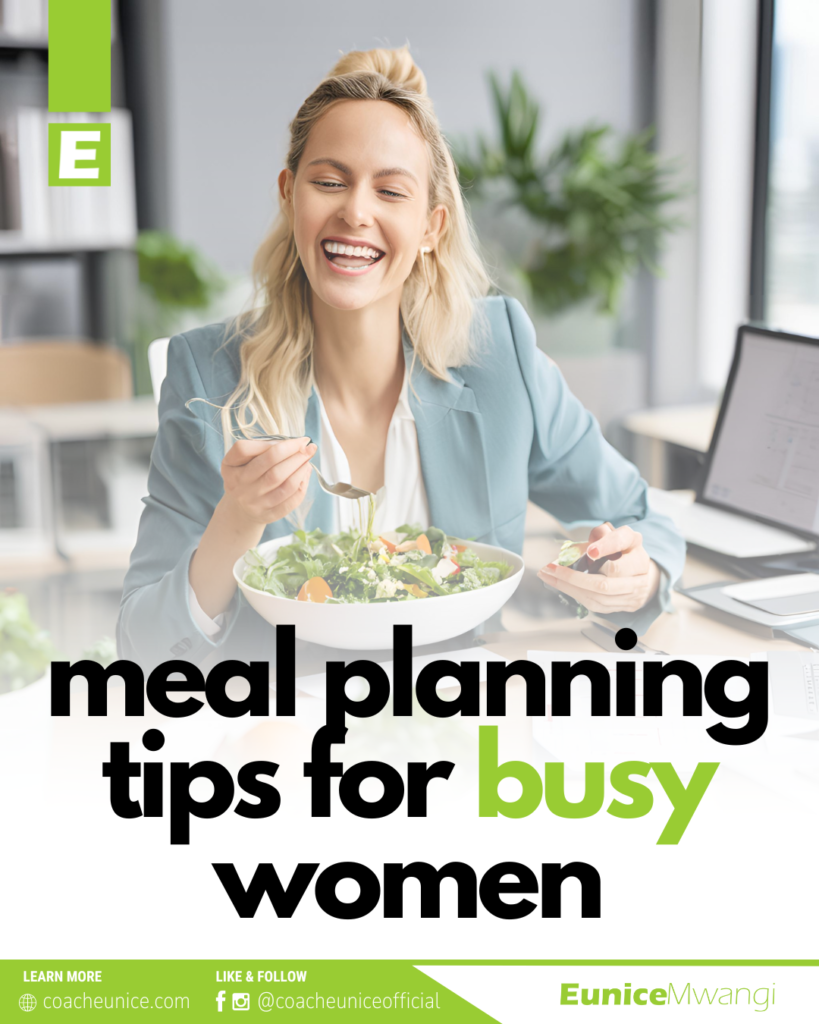 Meal Planning Tips for Busy Women: How to Eat Healthy on a Tight Schedule